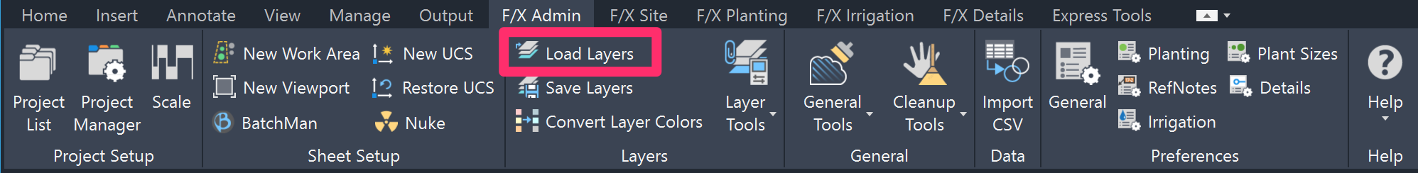 F/X Admin ribbon, Load LAyers button