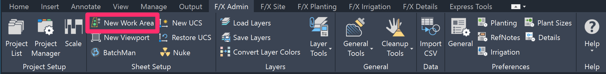 F/X Admin ribbon, New Work Area button