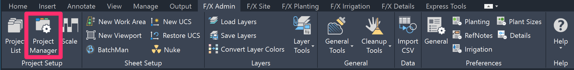 F/X Admin ribbon, Project Manager button