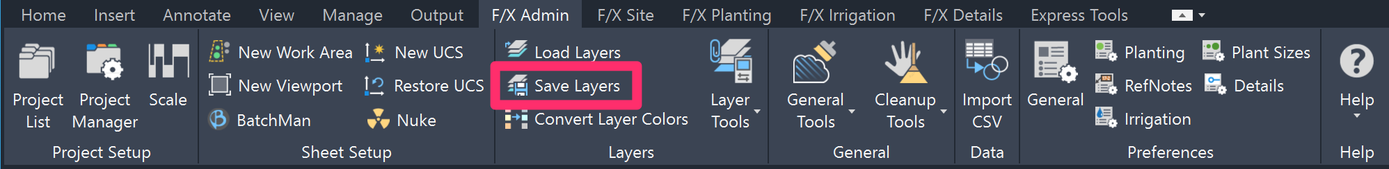 F/X Admin ribbon, Save Layers button