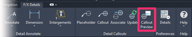 /X Details ribbon, Callout Preview button