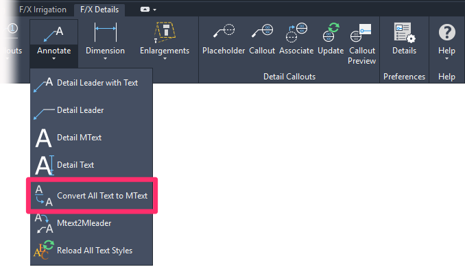 F/X Details ribbon, Convert All Text to Mtext flyout
