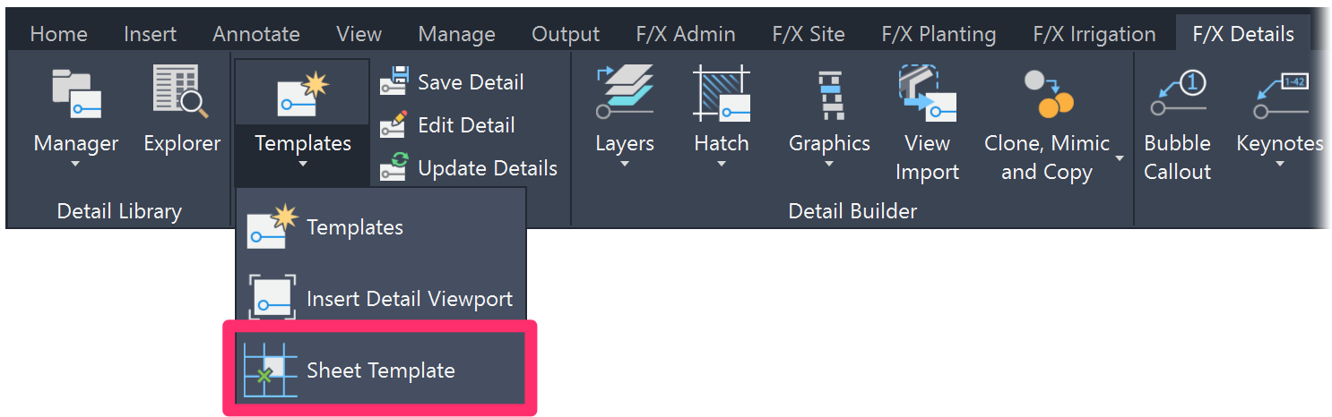 F/X Details ribbon, Sheet Template flyout