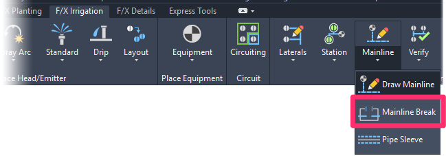F/X Irrigation ribbon, Mainline Break flyout