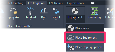F/X Irrigation ribbon, Place Equipment flyout