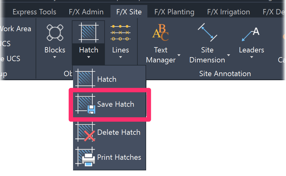 F/X Site ribbon, Save Hatch flyout