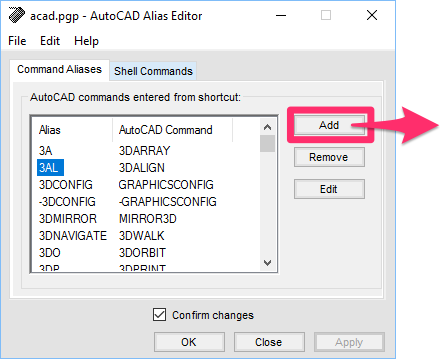 Click ADD, AutoCAD Alias Editor