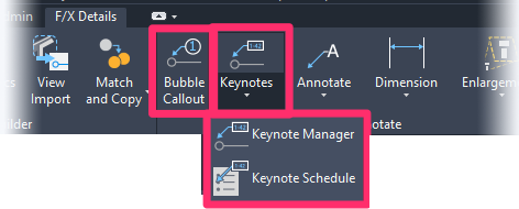 Present locations of the Bubble Callout, Keynote Callout, and Keynote Schedule tool buttons on the F/X Details ribbon