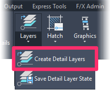 F/X Details ribbon, Create Detail Layers flyout