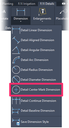 F/X Details ribbon, Detail Center Mark Dimension flyout
