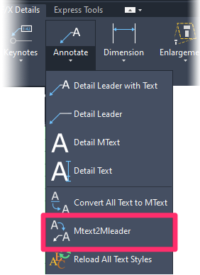 F/X Details ribbon, MText2MLlader flyout