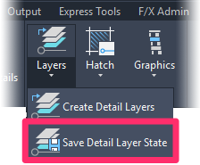 F/X Details ribbon, Save Detail Layer State flyout