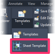 F/X Details ribbon, Sheet Template flyout