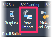 F/X Details ribbon, View Import flyout