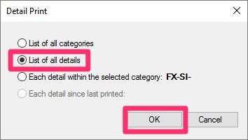 Detail Print dialog box, List of all details option