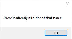 There is already a folder of that name message