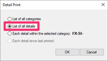 Detail Print dialog box, List of all details option