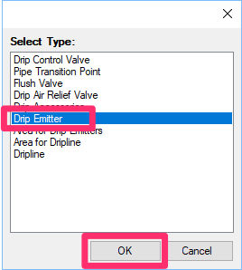 Select Type dialog box, Drip Emitter option