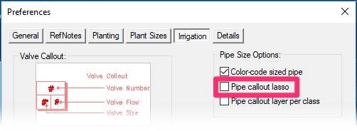 Irrigation Preferences screen, Pipe callout lasso option not selected