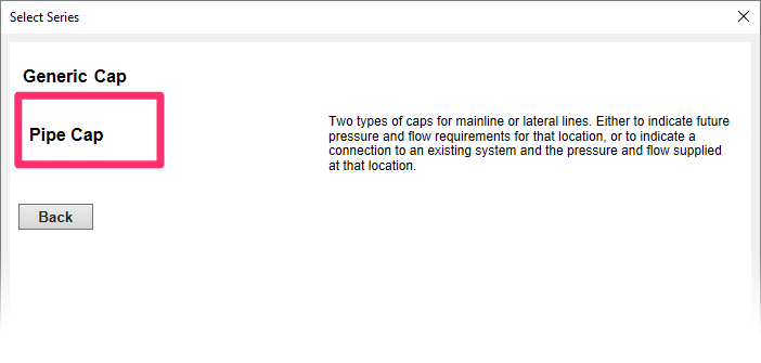 Select Series dialg box, Pipe Cap option