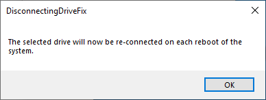 the selected drive will now be reconnected on each reboot