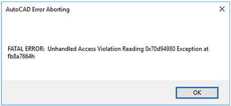 Fatal Error: Unhandled Access Violation Reading 0x70d94980 Exception at fb8a7664h