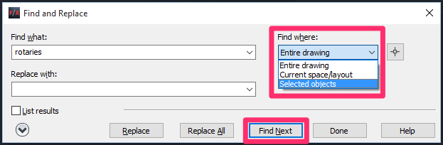 Find and Replace dialog box, Find Where menu and Find Next button