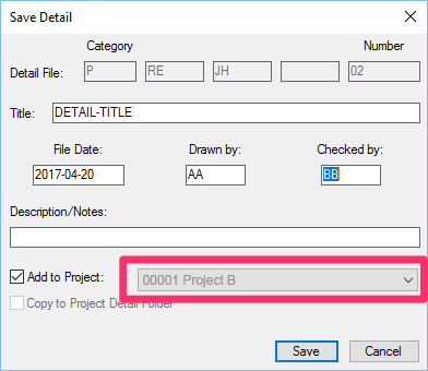 Save Detail dialg box, Add to Project field grayed out with wrong project showing