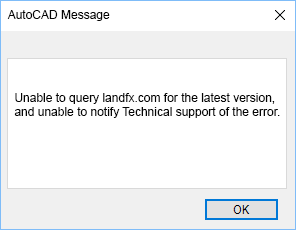 Unable to query landfx.com for the latest version, and unable to notify Technical Support of the error message