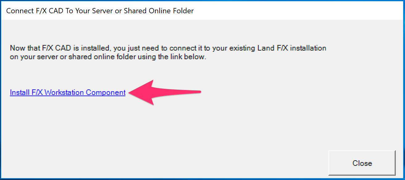 Connect F/X CAD to Your Server or Shared Online Folder dialog box, Install F/X Workstation link, Multi-User installation