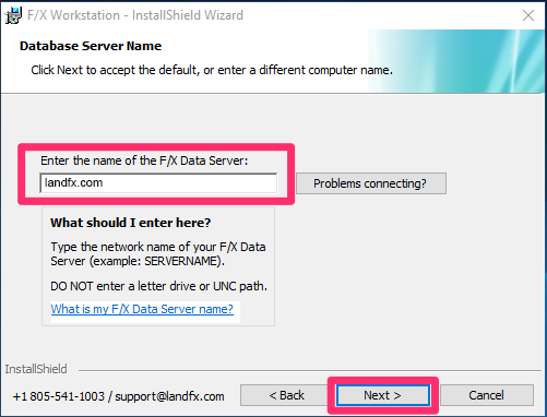 Enter the name of the Land F/X Data Server prompt