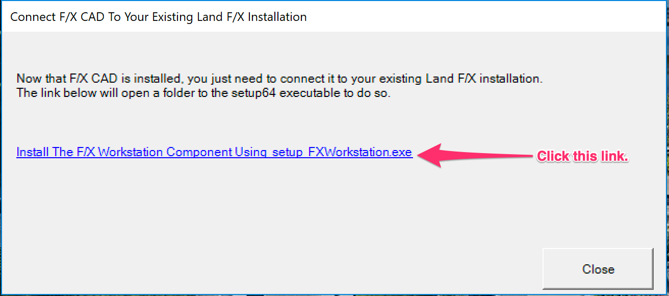 Install the F/X Workstation Component Using setup_FXWorkstation.exe link