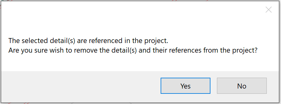 Do you  want to remove this detail and all its references from the project?
