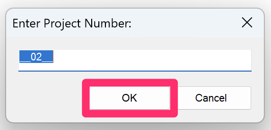 Selecting a project number and clicking OK