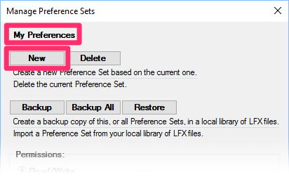 Manage Preference Sets dialog box, New button