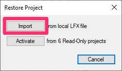 Restore Project dialog box, Import button
