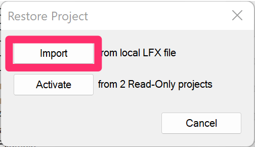 Restore Project dialog box, Import button