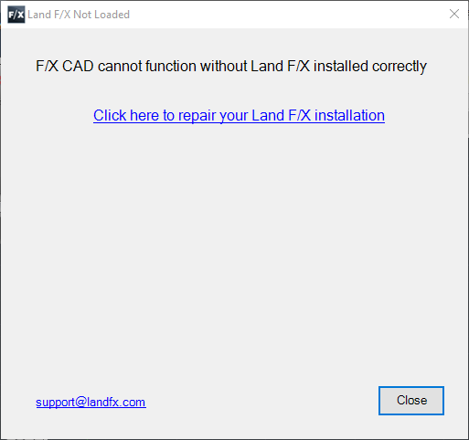 F/X CAD cannot function without Land F/X installed properly error