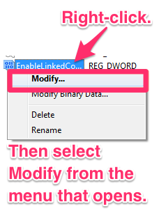 Right-click the value EnableLinkedConnections and select Modify from the menu