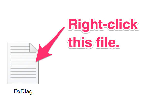 DxDiag.txt file on desktop