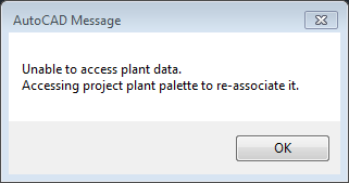 Unable to access plant data. Accessing project plant palette to re-associate it.