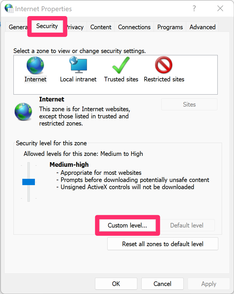 Internet Options, Security tab, Custom level button