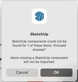 SketchUp components could not be found for 1 of these items