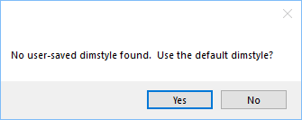 No user-saved dimstyle found message