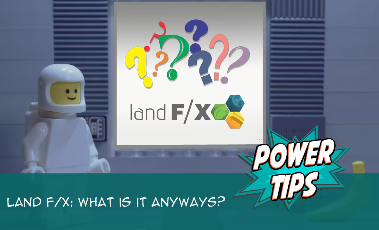 Power Tip: The Origins of Land F/X