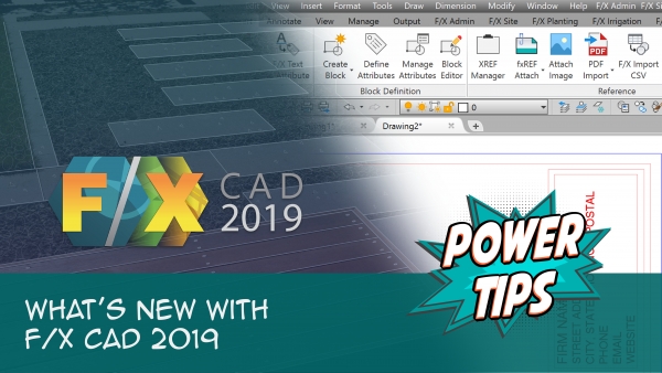Power Tip: What's New with F/X CAD 2019?