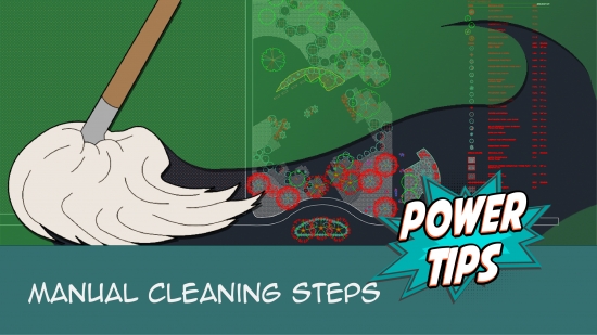 Power Tip: Manual Cleaning Steps