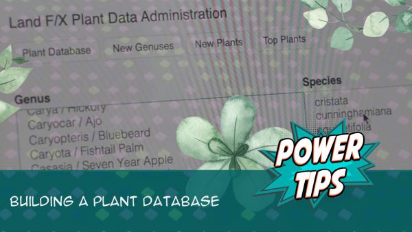 Power Tip: Building a Plant Database