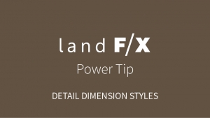 Power Tip: Detail Dimension Styles