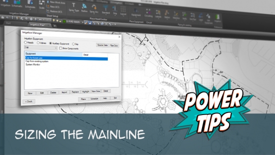 Power Tip: Sizing the Mainline